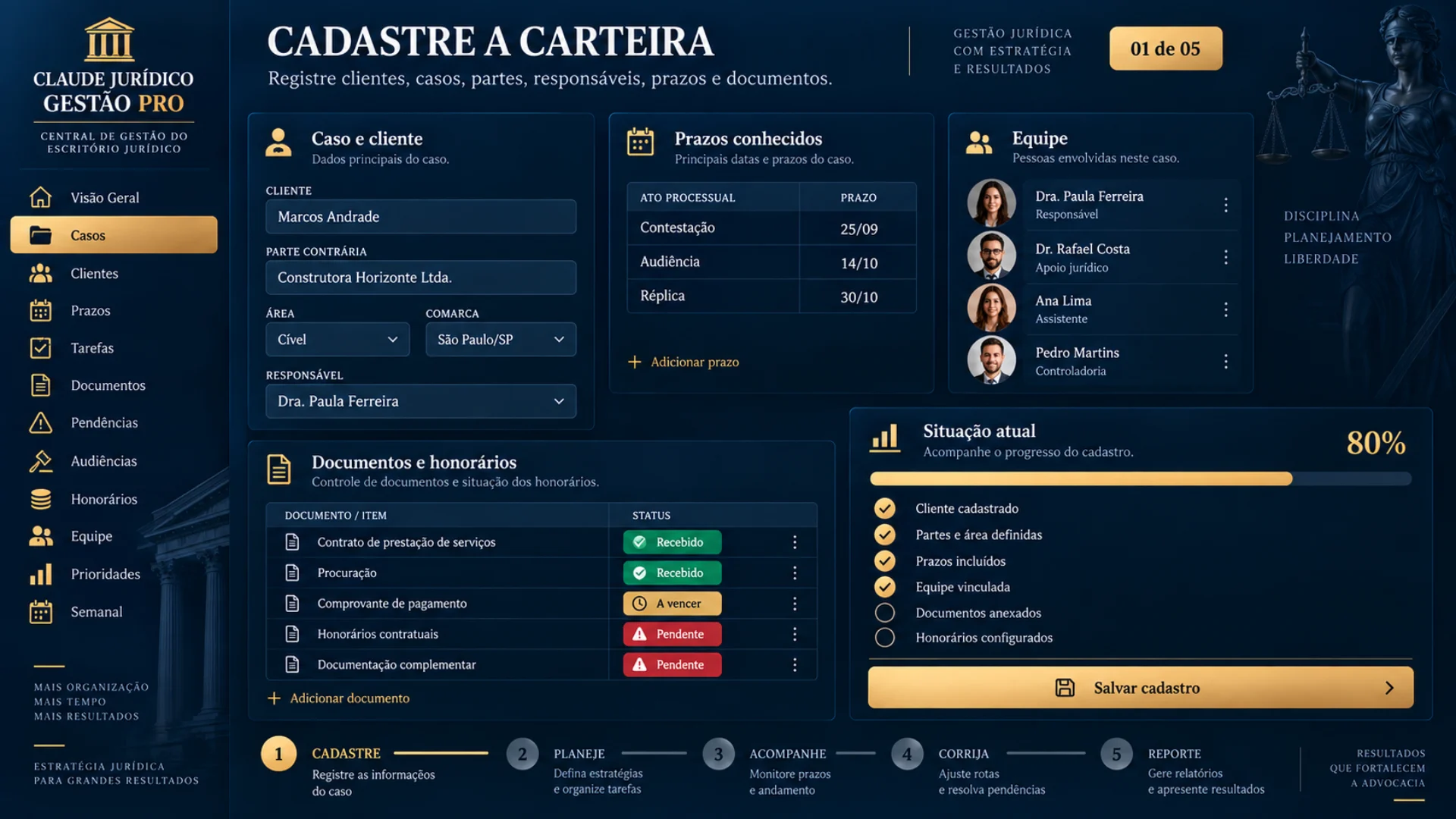 Etapa Cadastre: casos, clientes e responsáveis registrados na central do escritório.