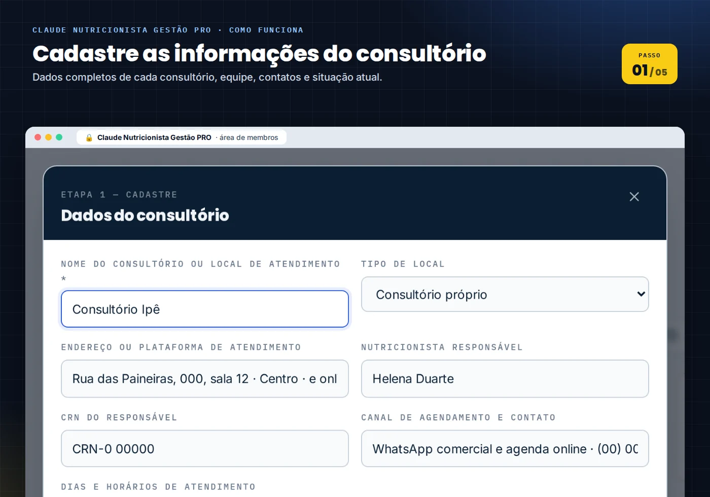 Etapa Cadastre: consultório, equipe e horários registrados na central.