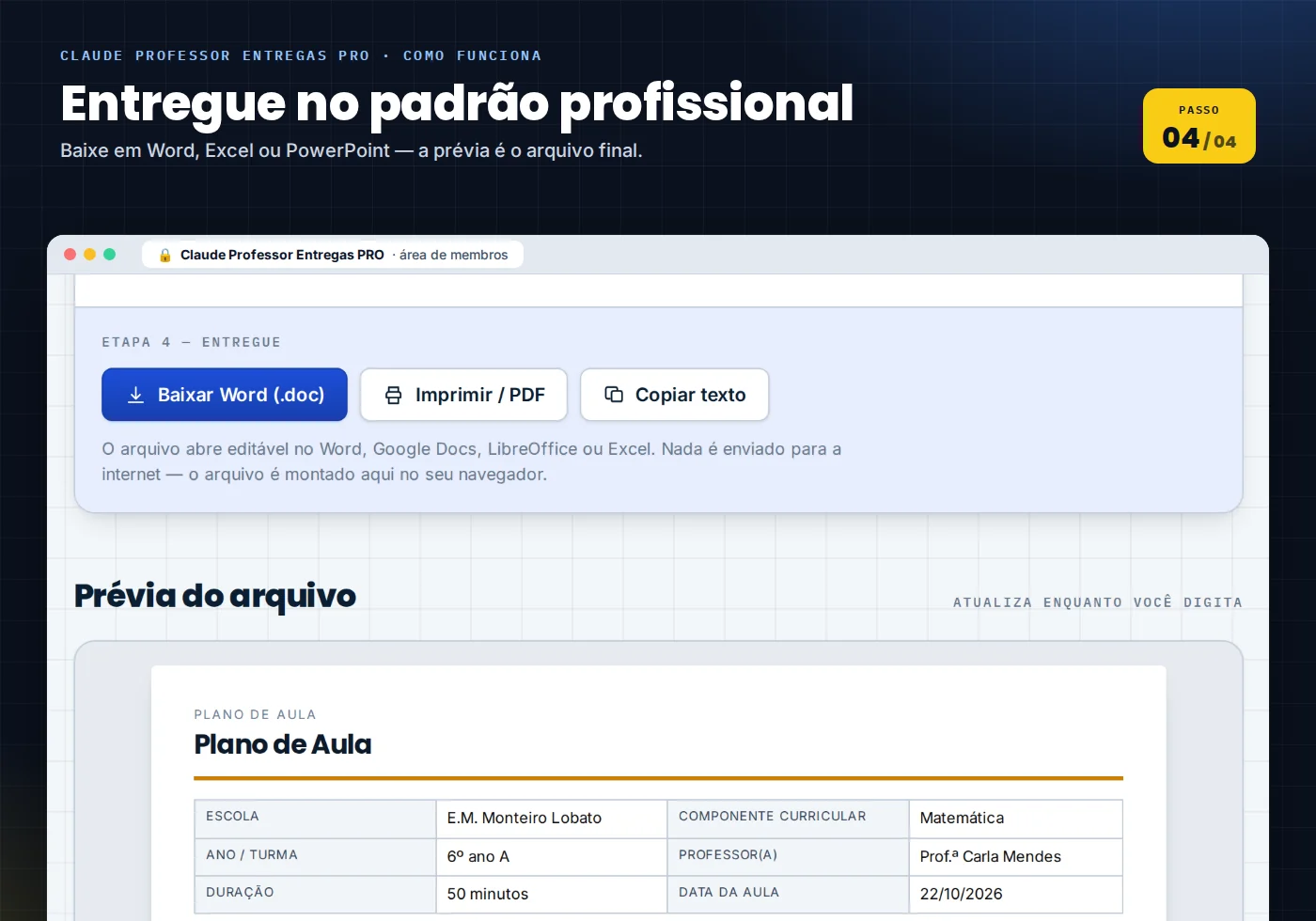 Etapa 4: entregar o material finalizado para alunos, coordenação ou famílias